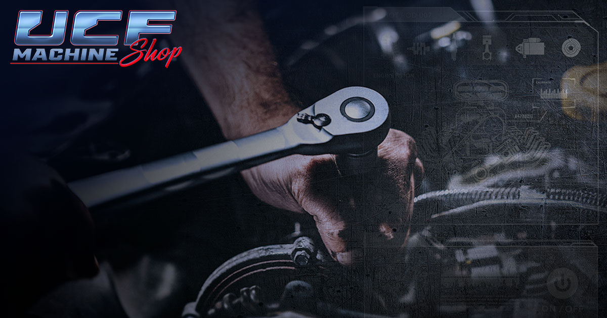 UCF Machine Shop ENGINE REPAIR